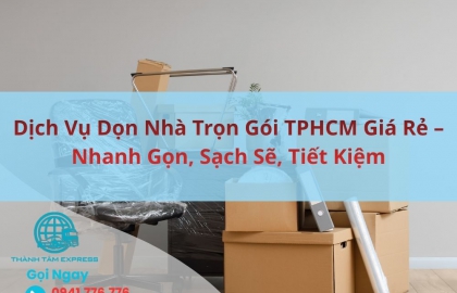 Dịch Vụ Dọn Nhà Trọn Gói TPHCM Giá Rẻ Nhanh Gọn, Sạch Sẽ, Tiết Kiệm
